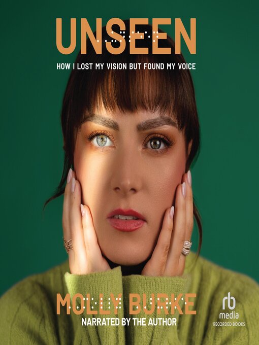 Title details for Unseen by Molly Burke - Available